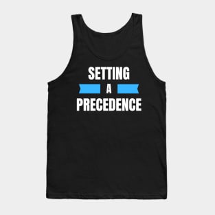 Setting A Precedence Tank Top